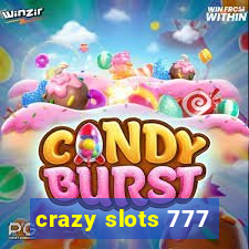 crazy slots 777